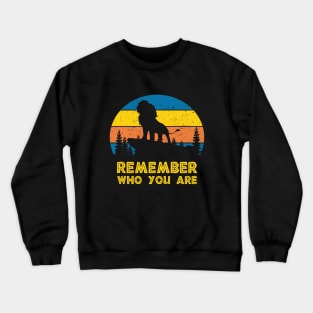 Remember Who You Are Lion Retro Crewneck Sweatshirt